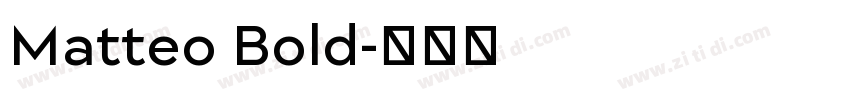 Matteo Bold字体转换